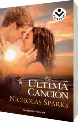 La Ultima Cancion (Rocabolsillo Bestseller)