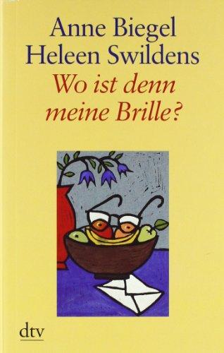 Wo ist denn meine Brille? Briefwechsel zweier Frauen über das Älterwerden