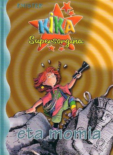 Kika Supersorgina Eta Momia (Kika Supersorgiña)