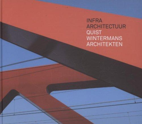 Infra architectuur: Quist Wintermans architekten