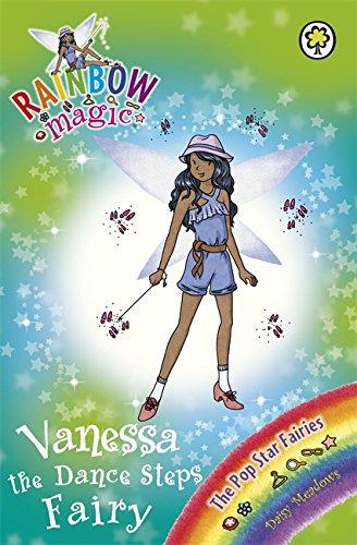 Vanessa the Dance Steps Fairy: The Pop Star Fairies Book 3 (Rainbow Magic, Band 3)