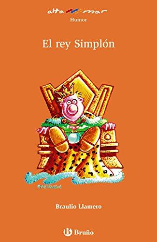 El rey Simplón, Educación Primaria, 2 ciclo. Libro de lectura del alumno (Castellano - A PARTIR DE 8 AÑOS - ALTAMAR)