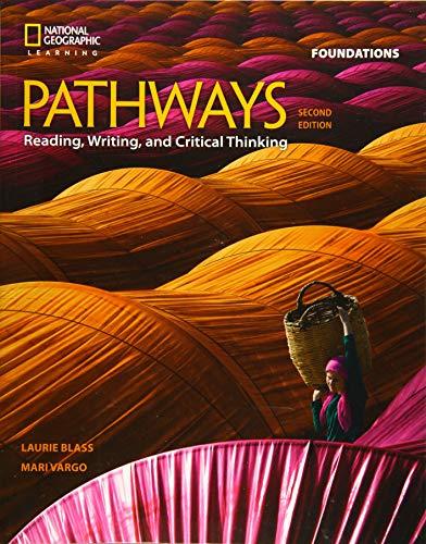 Pathways: Reading, Writing, and Critical Thinking Foundations