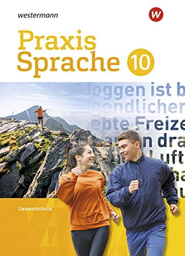 Praxis Sprache - Gesamtschule Differenzierende Ausgabe 2017: Schülerband 10