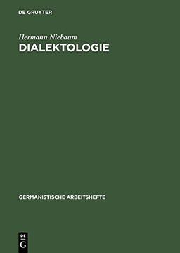 Dialektologie (Germanistische Arbeitshefte, Band 26)