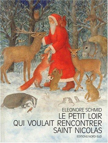 Le petit loir qui voulait rencontrer saint Nicolas (Grands Albums)