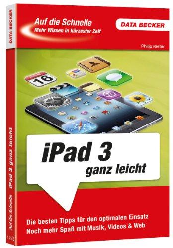 Auf die Schnelle iPad 3 ganz leicht