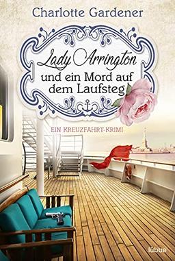 Lady Arrington und ein Mord auf dem Laufsteg: Roman (Ein Fall für Mary Arrington, Band 4)