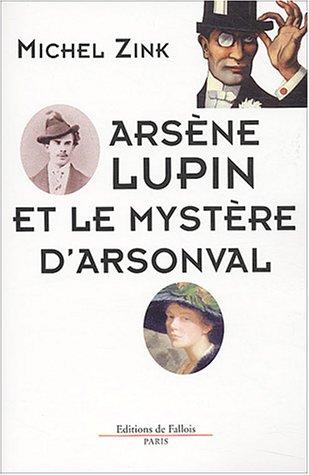 Arsène Lupin et le mystère d'Arsonval