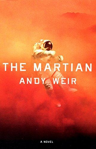 The Martian: A Novel