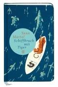 Schiffbruch mit Tiger (Fischer Taschenbibliothek)