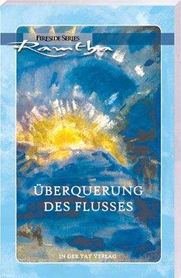 Überquerung des Flusses: Ramtha