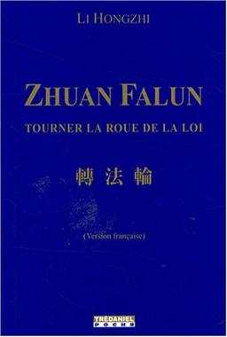 Zhuan Falun : tourner la roue de la loi