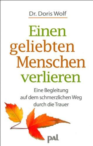 Einen geliebten Menschen verlieren: Vom schmerzlichen Umgang mit der Trauer