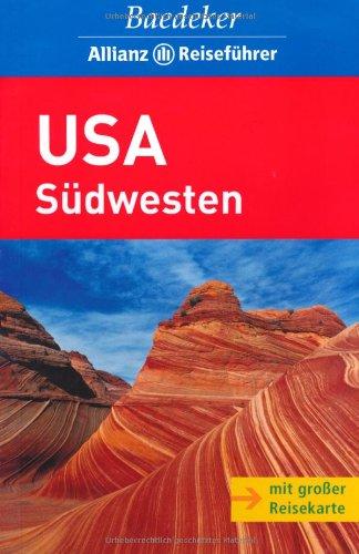 USA Südwest: Arizona. California (South). Colorado. Nevada. New Mexico. Utah