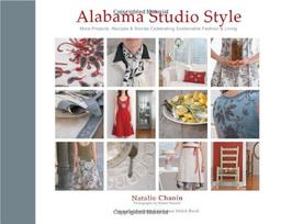 Alabama Studio Style: More Projects, Recipes & Stories Celebrating Sustainable Fashion & Living [With Stencils and Pattern(s)]