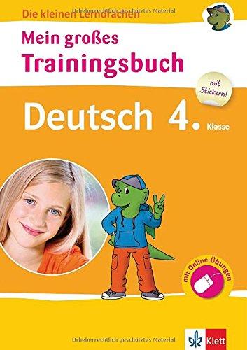 Klett Mein großes Trainingsbuch Deutsch 4. Klasse: Die kleinen Lerndrachen Grundschule - Buch mit Stickern und separatem Lösungshef