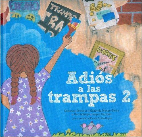 Adios a Las Trampas 2