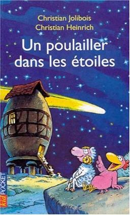 Un poulailler dans les étoiles