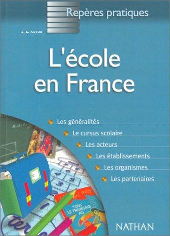 L'école en France (Repères Pratiques)