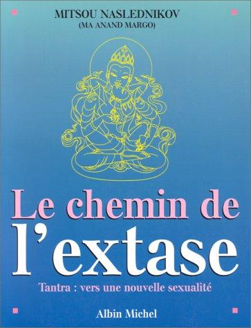 Le chemin de l'extase