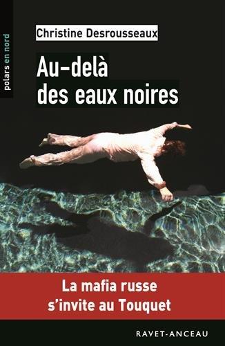 Au-delà des eaux noires