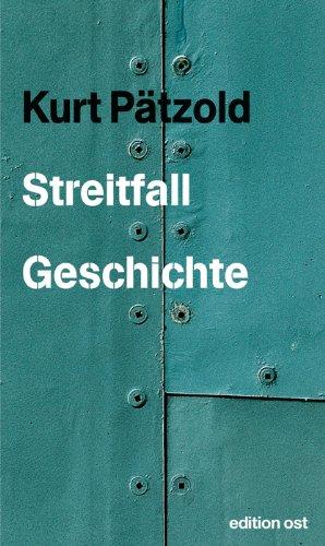 Streitfall Geschichte