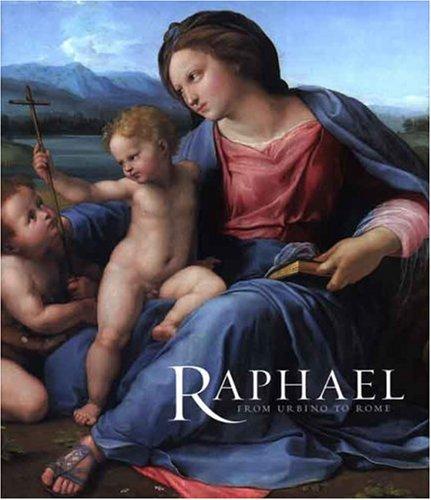 Raphael: From Urbino to Rome (National Gallery Company)