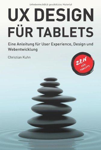 UX Design für Tablets: Eine Anleitung für User Experience, Design und Webentwicklung