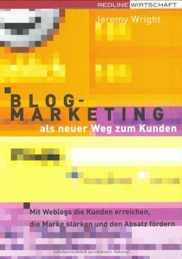 Blog Marketing als neuer Weg zum Kunden