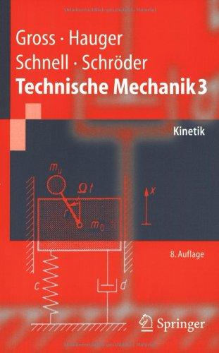 Technische Mechanik 3: Kinetik (Springer-Lehrbuch)