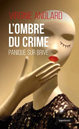 L'ombre du crime : panique sur Brive