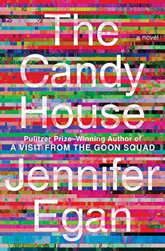 The Candy House: A Novel