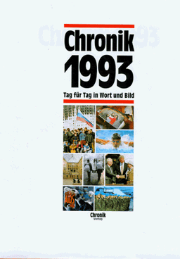 Chronik, Chronik 1993: Tag für Tag in Wort und Bild