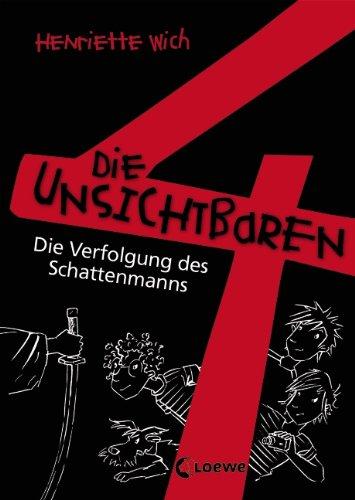 Die unsichtbaren 4. Teil 2. Die Verfolgung des Schattenmanns