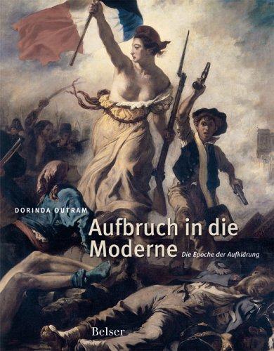 Aufbruch in die Moderne: Die Epoche der Aufklärung