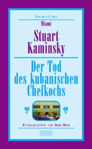 Der Tod des kubanischen Chefkochs