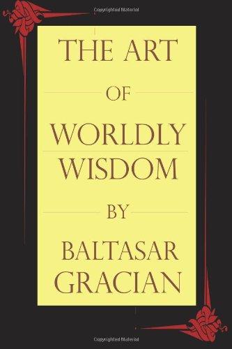 The Art of Worldly Wisdom