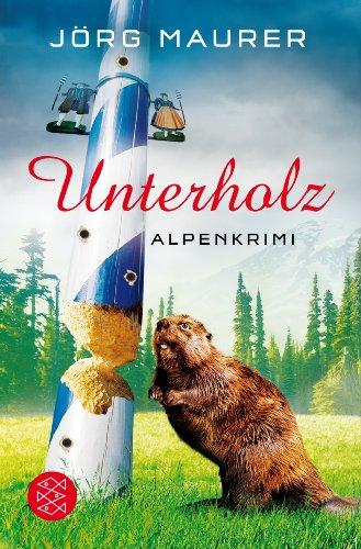 Unterholz: Alpenkrimi