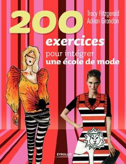 200 exercices pour intégrer une école de mode