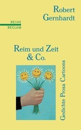 Reim und Zeit & Co.: Gedichte, Prosa, Cartoons. (Reihe Reclam)