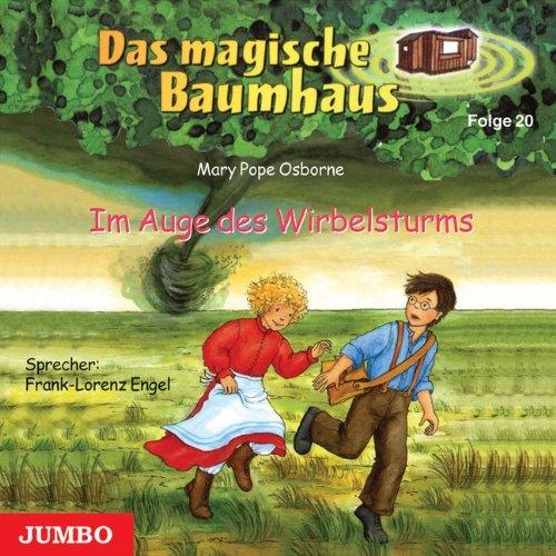 Das magische Baumhaus 20. Im Auge des Wirbelsturms. CD