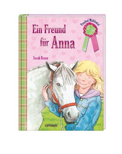 Ein Freund für Anna - Ponyhof Mühlental