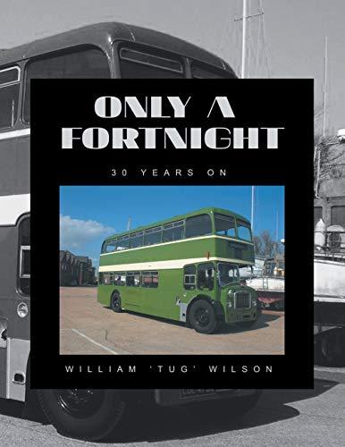 Only a Fortnight: 30 Years On