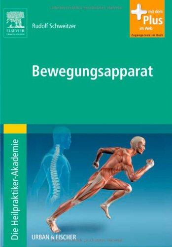 Die Heilpraktiker-Akademie. Bewegungsapparat: mit Zugang zum Elsevier-Portal