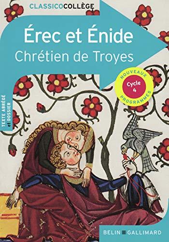 Erec et Enide : texte abrégé et dossier : cycle 4, nouveaux programmes