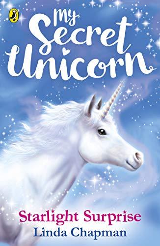 My Secret Unicorn: Starlight Surprise (My Secret Unicorn, 3)