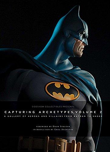 Capturing Archetypes, Volume 2: A Gallery of Heroes and Villains from Batman to Vader (Sideshow Collectible)