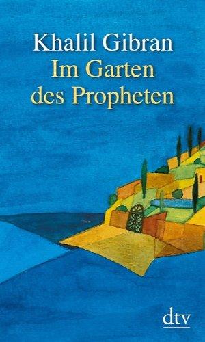 Im Garten des Propheten