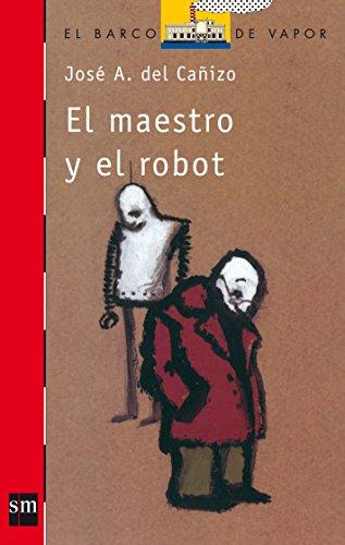 El maestro y el robot (Barco de Vapor Roja, Band 11)